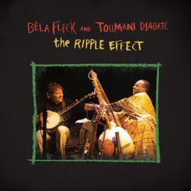 Béla Fleck And Toumani Diabaté - The Ripple Effect (2LP)