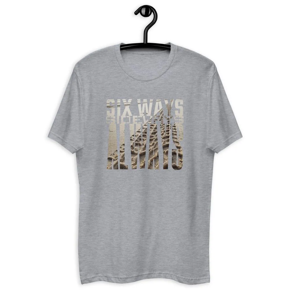 Six Ways Sideways Always (Sandtracks 2) - Men's Fitted Premium T-Shirt